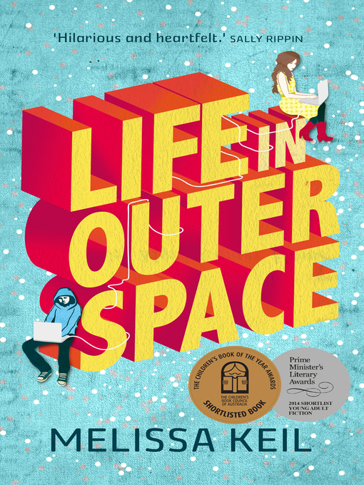 Title details for Life in Outer Space by Melissa Keil - Available